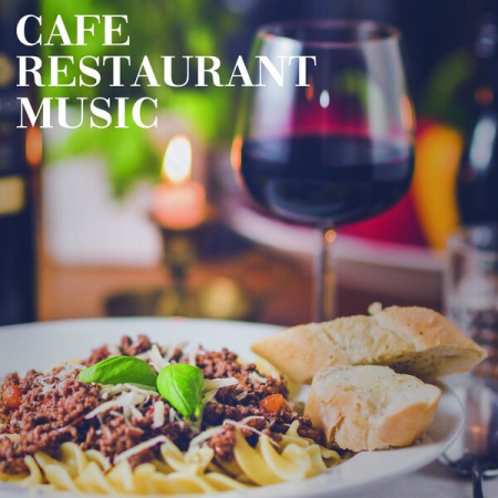 VA - Cafe Restaurant Music Vol 2 (2022)