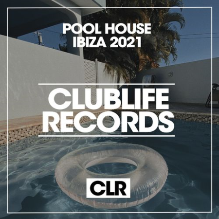 VA   Pool House Ibiza 2021 (2021)