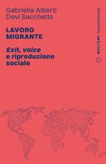 Gabriella Alberti, Devi Sacchetto – Lavoro migrante (2026)