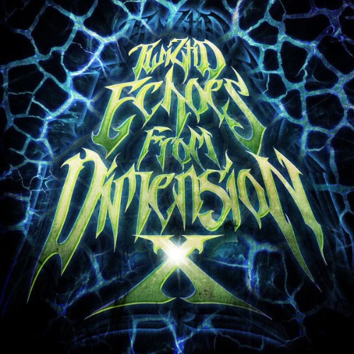 00-twiztid-echoes-from-dimension-x-ep-we