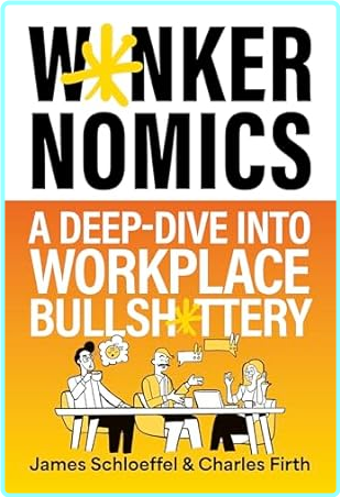 James Schloeffel & Charles Firth Wankernomics [Audiobook] (James Schloeffel, Charles Firth)