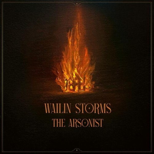 Wailin-Storms-The-Arsonist-WEB-2026-ENVi