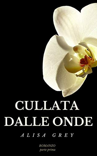 Alisa Grey – Cullata dalle onde (2020)