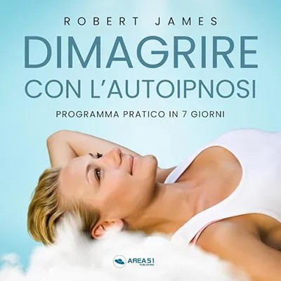 Robert James - Dimagrire con l'autoipnosi꞉ Programma pratico in 7 giorni (2024) mp3 - 128 kbps
