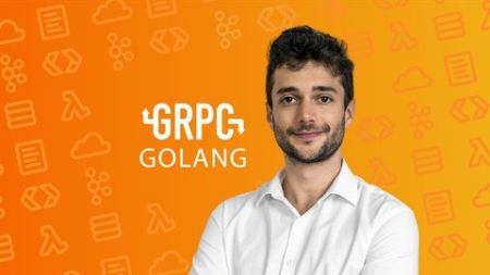 gRPC [Golang] Master Class: Build Modern API & Microservices (updated 9/2021)