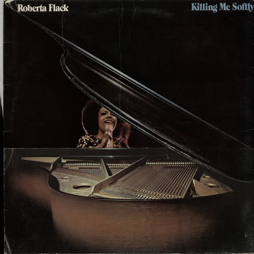 Roberta Flack Killing Me Softly - 1st 300240
