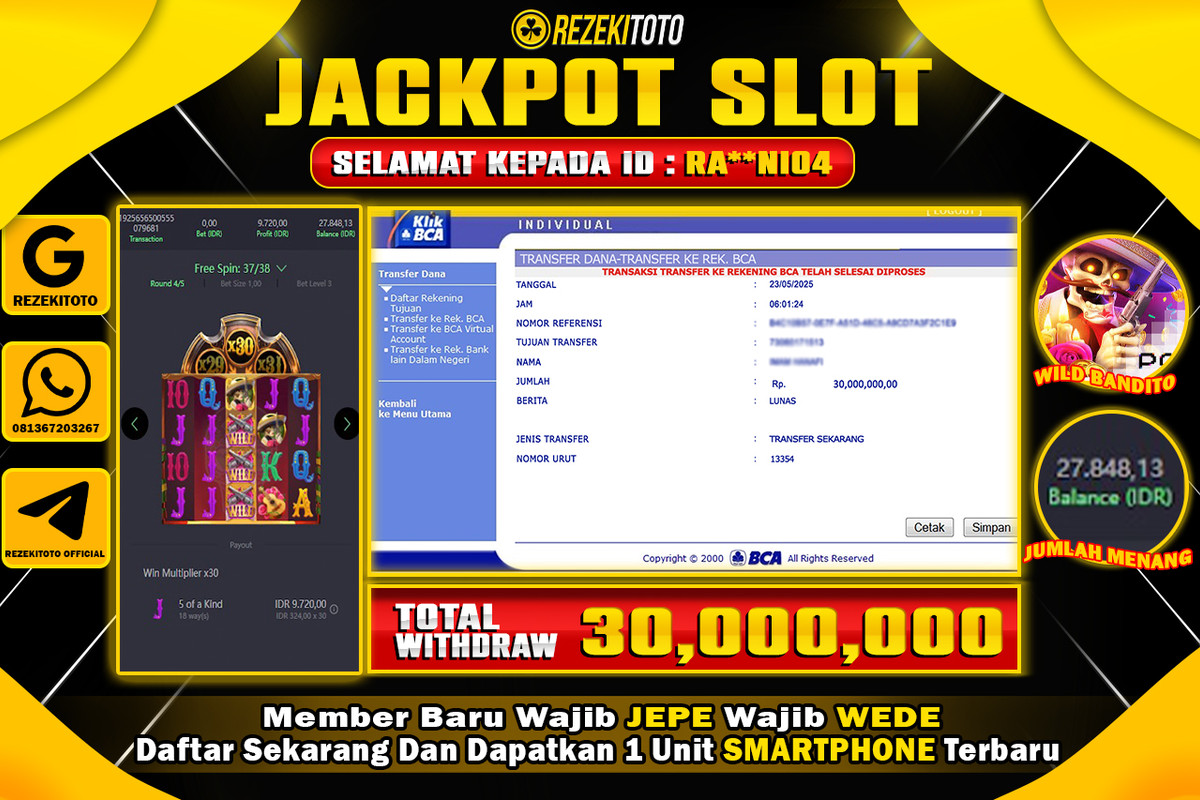 BUKTI KEMENANGAN 23 MAY 2025 WILD BANDITO WD 30 JUTA 