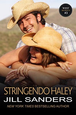 Jill Sanders - Series West Vol. 3. Stringendo Haley (2019)