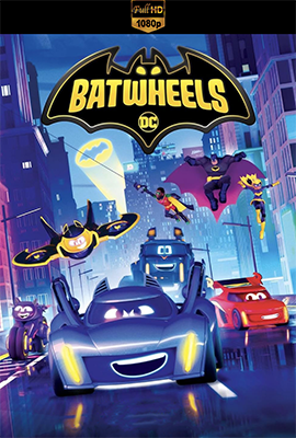 Batwheels - Stagione 1 (2023) [Completa] WEB-DL 1080p E-AC3 ITA