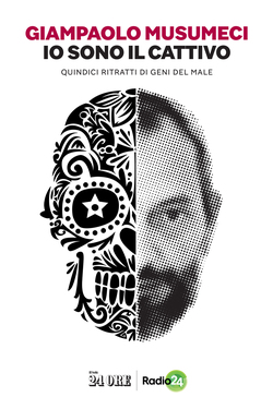 Giampaolo Musumeci – Io sono il cattivo (2020)