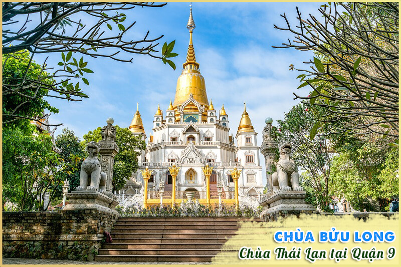 Chùa Bửu Long – Ngôi chùa Thái lan tại Quận 9