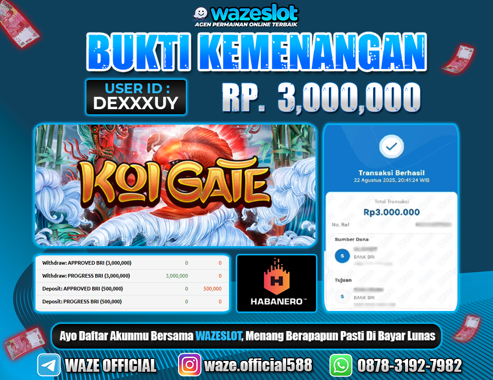BUKTI KEMENANGAN 23 AGUSTUS 2025 GAME KOI GATE ( HABANERO )