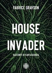 Fabrice Grayson – House invader (2026)