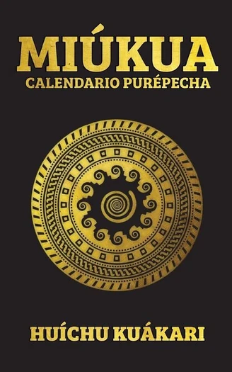 Miúkua (Calendario Purépecha) book cover
