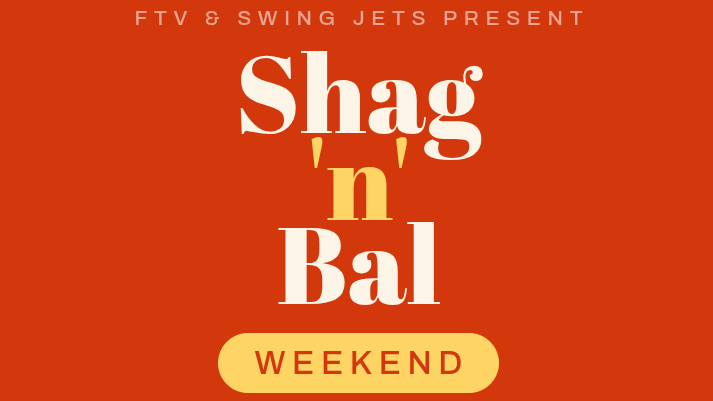 Shag 'n' Bal Weekend