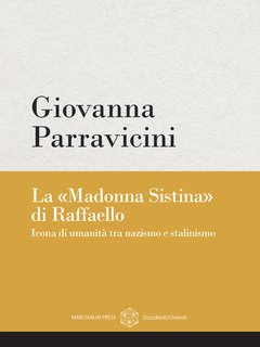 Giovanna Parravicini - La “Madonna Sistina” di Raffaello (2024)