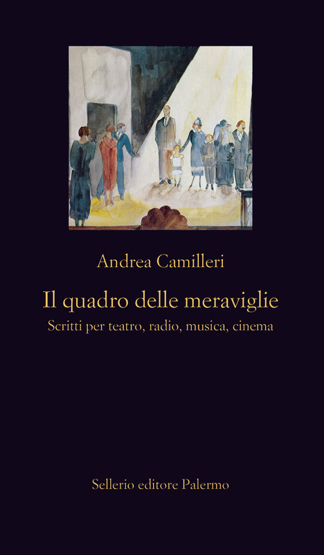 Andrea Camilleri – Il quadro delle meraviglie (2015)