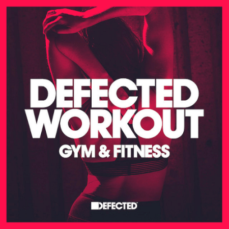 VA - Defected Workout Gym & Fitness (2021)