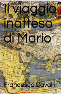 Francesco Cavalli- Il viaggio inatteso di Mario (2024)