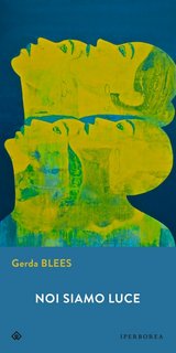 Gerda Blees - Noi siamo luce (2022)
