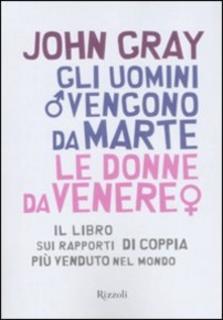John Gray – Gli uomini vengono da Marte le donne da Venere (2005)