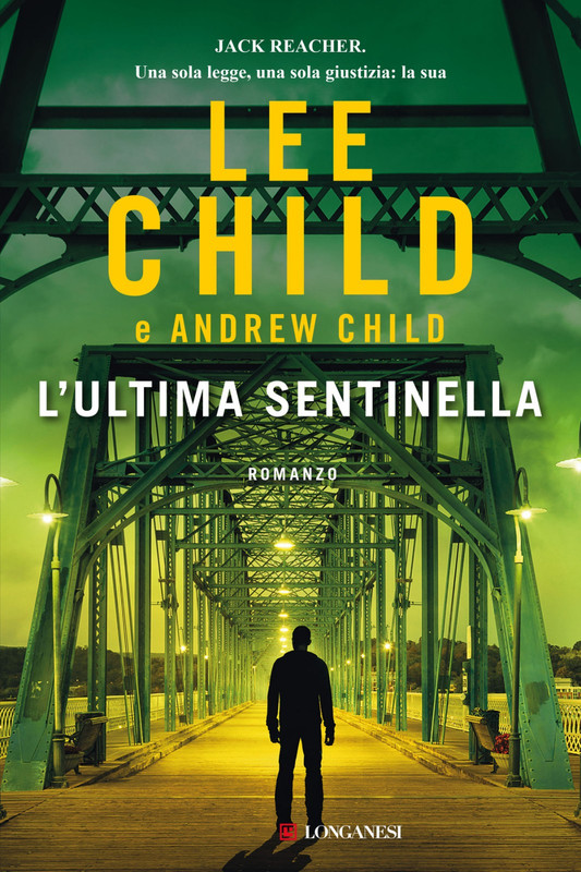 Lee Child, Andrew Child – L’ultima sentinella (2021)