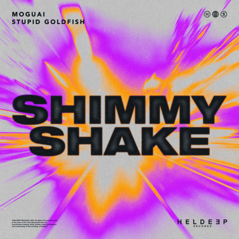 MOGUAI, Stupid Goldfish – Shimmy Shake (Extended Mix)