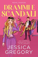 Jessica Gregory – Drammi e Scandali a New York (2026)