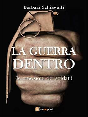 Barbara Schiavulli – La guerra dentro (2013)