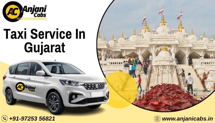 Taxi Service In Gujarat Anjani Cabs