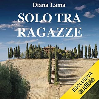 Diana Lama - Solo tra ragazze (2020) .mp3 - 160 kbps