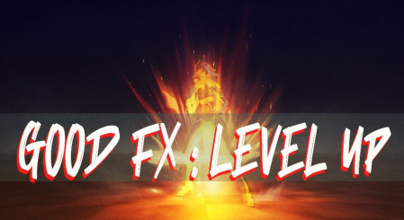 Unreal Engine Marketplace - GOOD FX : Level Up (4.24 - 4.27)