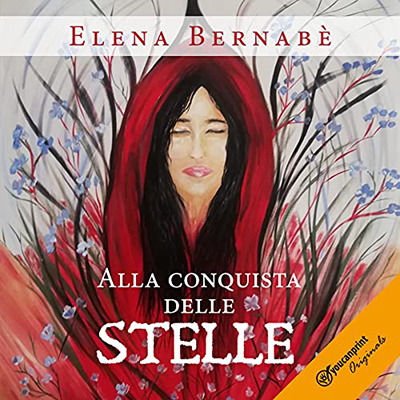 Elena Bernabè - Alla conquista delle stelle (2021) (mp3 - 128 kbps)