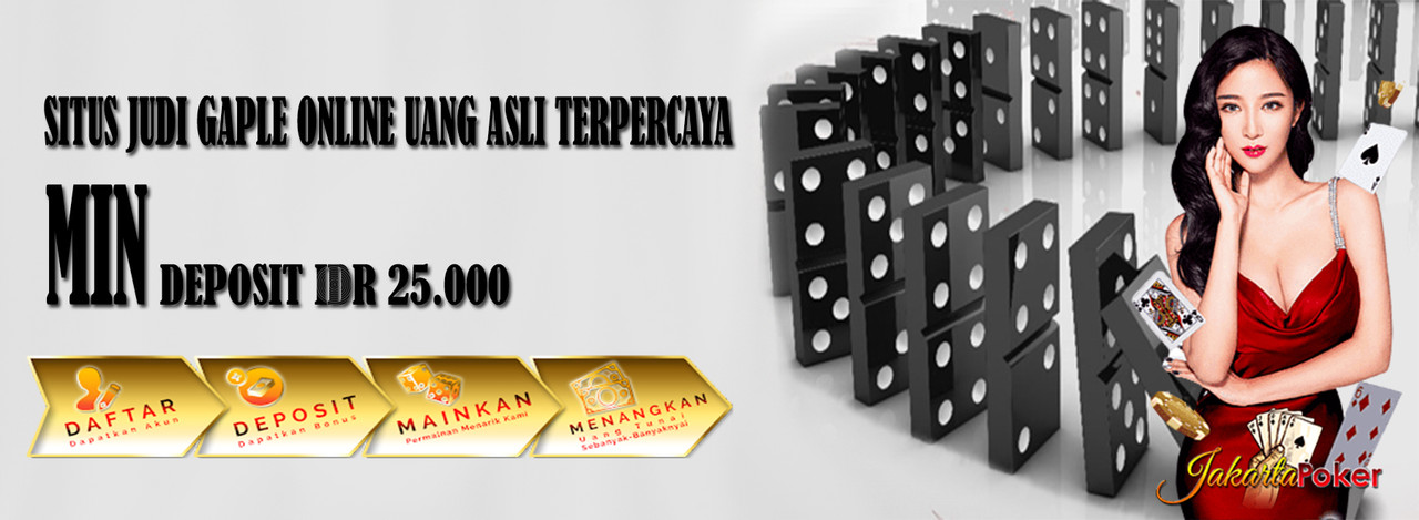 Judi Gaple Gaple Online Uang Asli Judi Gaple Online Deposit Pulsa