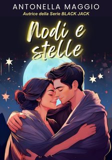 Antonella Maggio - Nodi e stelle (2024)