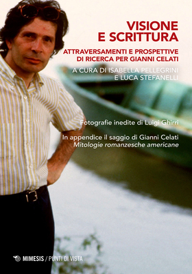Isabella Pellegrini, Luca Stefanelli (a cura di) - Visione e scrittura (2025)