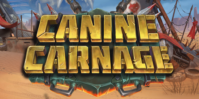 Tips & Trik Main Slot Canine Carnage Anti Rugi