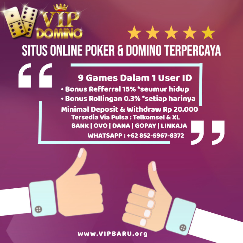 VIP DOMINO : SITUS ONLINE BETTING TERBESAR & TERPERCAYA SE-IND || DominoVipAsia.Net  -  DominoVipAsia.Com  -  DominoVipAsia.Info - Page 2 34