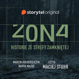 Marcin Kołodziejczyk, Marta Mazus - Zona. Historie ze strefy zamkniętej (2022)