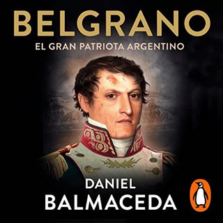 41 JVM48 Cyn L SL500 - Belgrano - Daniel Balmaceda - Narrado por Nicolás Ginesin (Argentino)