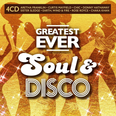 VA - Greatest Ever Soul & Disco (4CD) (2021)