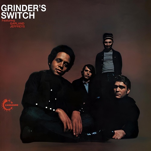 Garland Jeffreys And Grinder's Switch - Garland Jeffreys And Grinder's Switch 1970 (Reissue 1992)