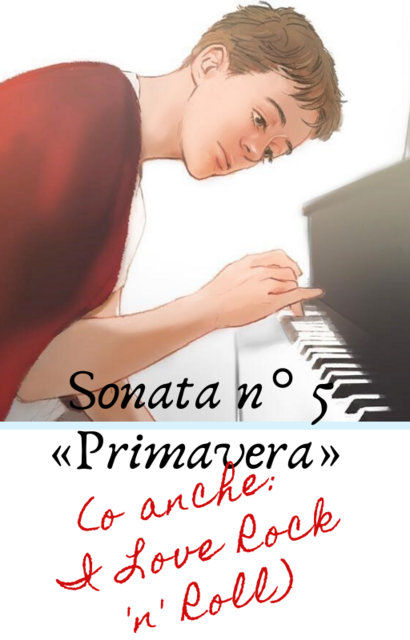 Sonata N5 Primavera (o anche: I Love Rock 'n' Roll)