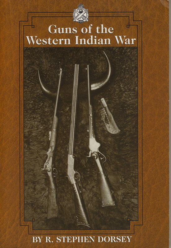 Stephen Dorsey--Guns of the Western Indian Wars