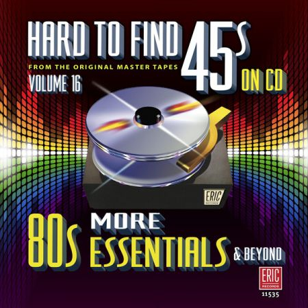 VA - Hard To Find 45s On CD Volume 16 - More 80s Essentials & Beyond (2016) MP3