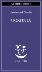 Emmanuel Carrère – Ucronia (2024)