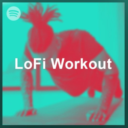 Various Artists - Lofi Workout (2020) Various Artists - Lofi Workout (2020)