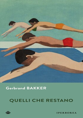 Gerbrand Bakker - Quelli che restano (2024)