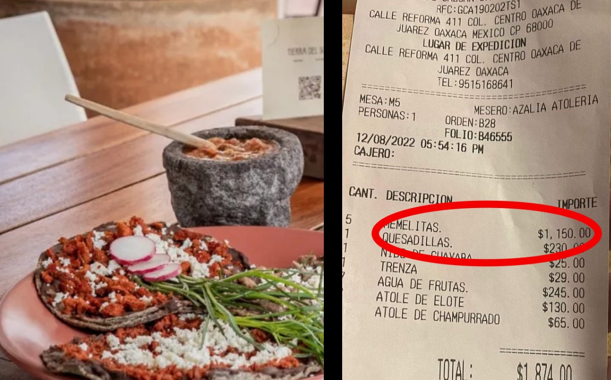 Restaurante oaxaqueño se viraliza por cobrar más de mil pesos por 5 memelitas