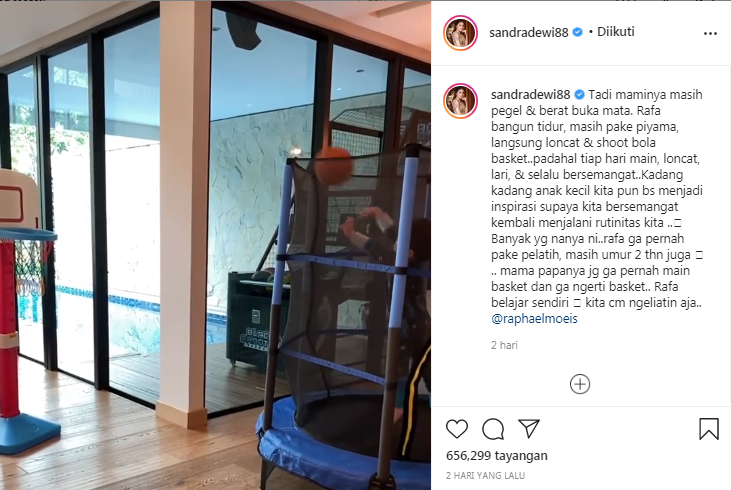 Sandra Dewi membagikan video Raphael Moeis yang makin pintar bermain basket